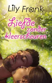 Omslag van Liefde zonder kleerscheuren