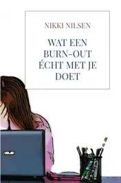 Omslag van Wat een burn-out écht met je doet