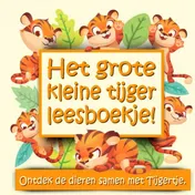 Omslag van Het grote kleine tijger leesboekje!