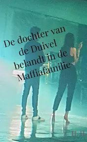 Omslag van De dochter van de Duivel belandt in de Maffiafamilie