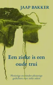 Omslag van Een zieke is een oude trui