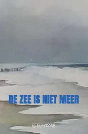 Omslag van De zee is niet meer