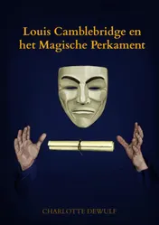 Omslag van Louis Camblebridge en het Magische Perkament