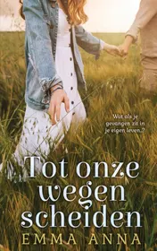 Omslag van Tot onze wegen scheiden
