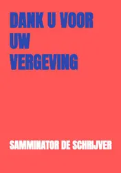 Omslag van Dank U voor Uw vergeving