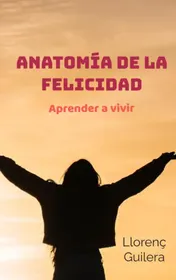 Omslag van Anatomía de la felicidad