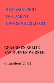 Omslag van Humanistisch testament dwarsdoorjehart