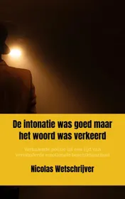 Omslag van De intonatie was goed maar het woord was verkeerd