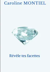 Omslag van Révèle tes facettes
