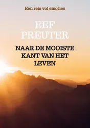Omslag van Naar de mooiste kant van het leven