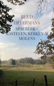 Omslag van Spaubeek - kastelen, kerken & molens