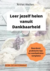Omslag van Leer jezelf helen vanuit Dankbaarheid