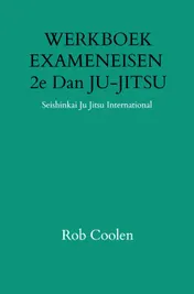 Omslag van WERKBOEK EXAMENEISEN 2e Dan JU-JITSU