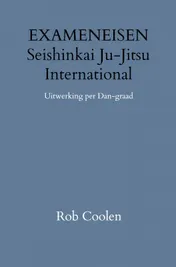 Omslag van EXAMENEISEN Seishinkai Ju Jitsu International