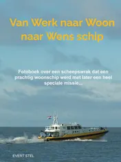 Omslag van Van Werk naar Woon naar Wensschip