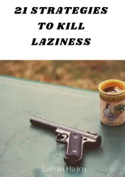 Omslag van 21 Strategies to kill laziness
