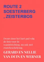 Omslag van Route 2 soesterberg, zeisterbos