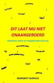 Omslag van Dit laat mij niet onaangeroerd
