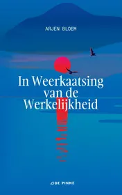 Omslag van In Weerkaatsing van de Werkelijkheid
