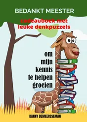 Omslag van Bedankt Meester om mijn kennis te helpen groeien
