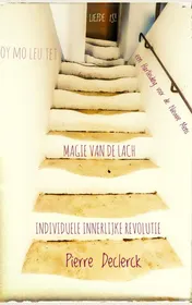 Omslag van INDIVIDUELE INNERLIJKE REVOLUTIE - MAGIE VAN DE LACH