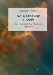 Omslag van Volhardende trouw