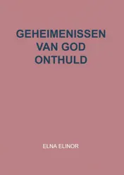 Omslag van Geheimenissen van God onthuld