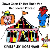 Omslag van Clown Geert en het einde van het boeren protest