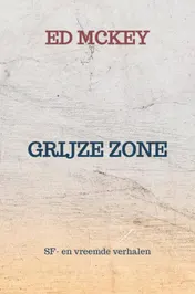 Omslag van GRIJZE ZONE