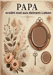 Omslag van Papa erzähl mal aus deinem Leben