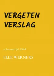 Omslag van VERGETEN VERSLAG