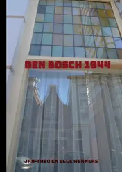 Omslag van DEN BOSCH 1944