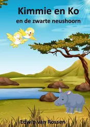 Omslag van Kimmie en Ko en de zwarte neushoorn