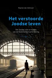 Omslag van Het verstoorde Joodse leven