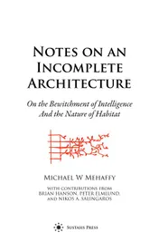 Omslag van Notes on an Incomplete Architecture