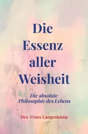 Omslag van Die Essenz aller Weisheit