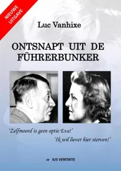 Omslag van Ontsnapt uit de Führerbunker - Nieuwe uitgave