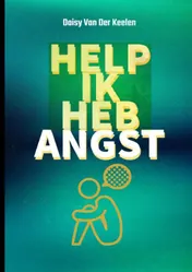 Omslag van HELP IK HEB ANGST