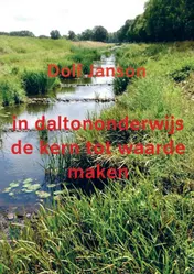 Omslag van in daltononderwijs de kern tot waarde maken