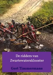 Omslag van De ridders van Zwartewatersklooster