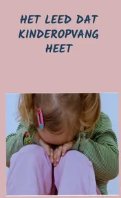 Omslag van Het Leed dat Kinderopvang heet