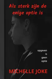 Omslag van Als sterk zijn de enige optie is