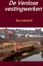 Omslag van De Venlose vestingwerken