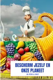 Omslag van Bescherm jezelf en onze planeet