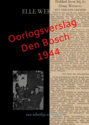 Omslag van Oorlogsverslag Den Bosch 1944