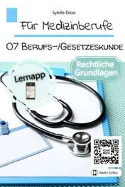 Omslag van Für Medizinberufe Band 07: Berufs- und Gesetzeskunde