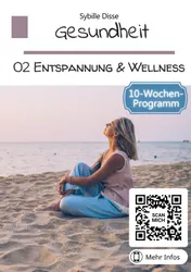Omslag van Gesundheit Band 02: Entspannung und Wellness
