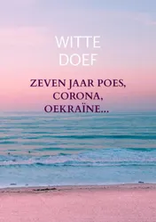 Omslag van Zeven jaar Poes, Corona, Oekraïne...