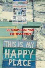 Omslag van DE SOUPLESSE VAN EEN BAKSTEEN