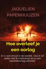 Omslag van Hoe overleef je een oorlog